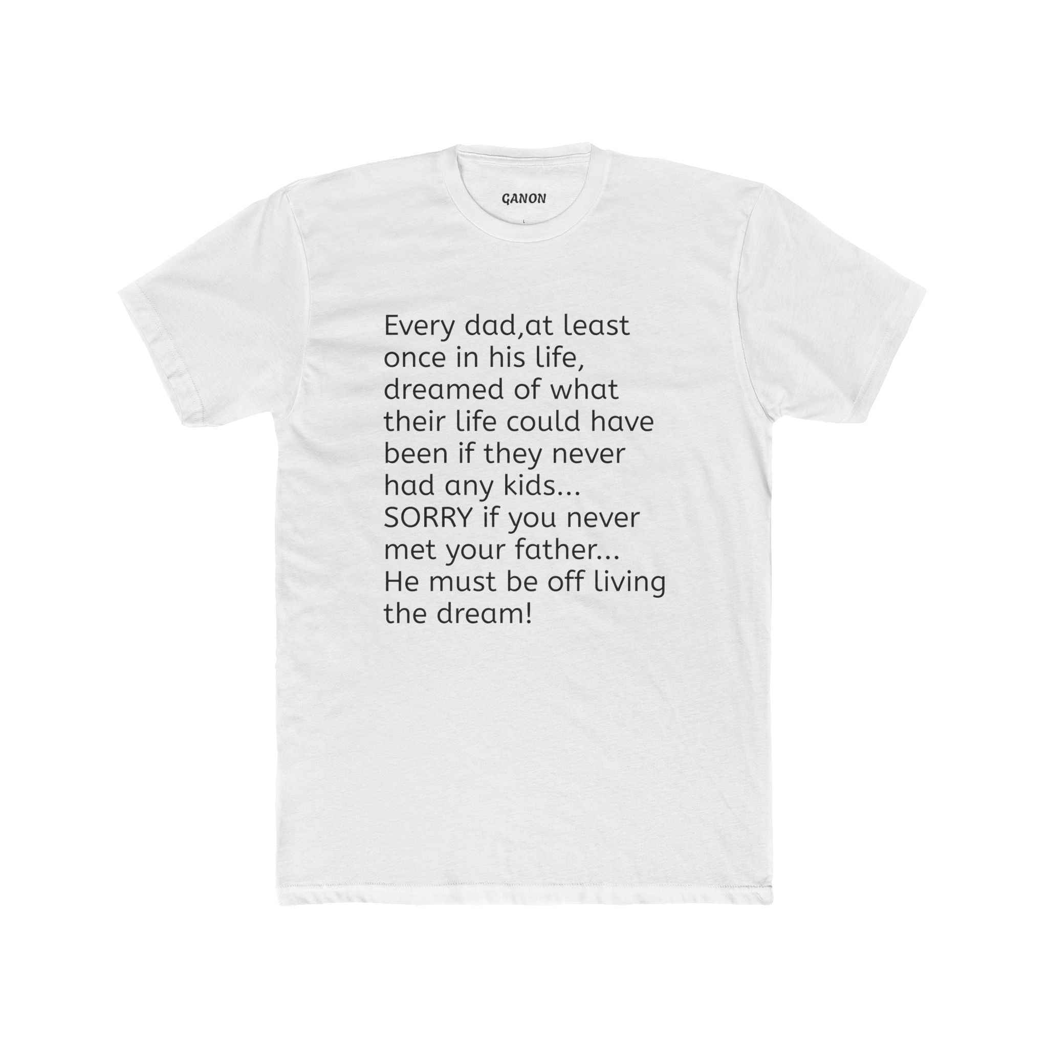 Father's Dream Shirt