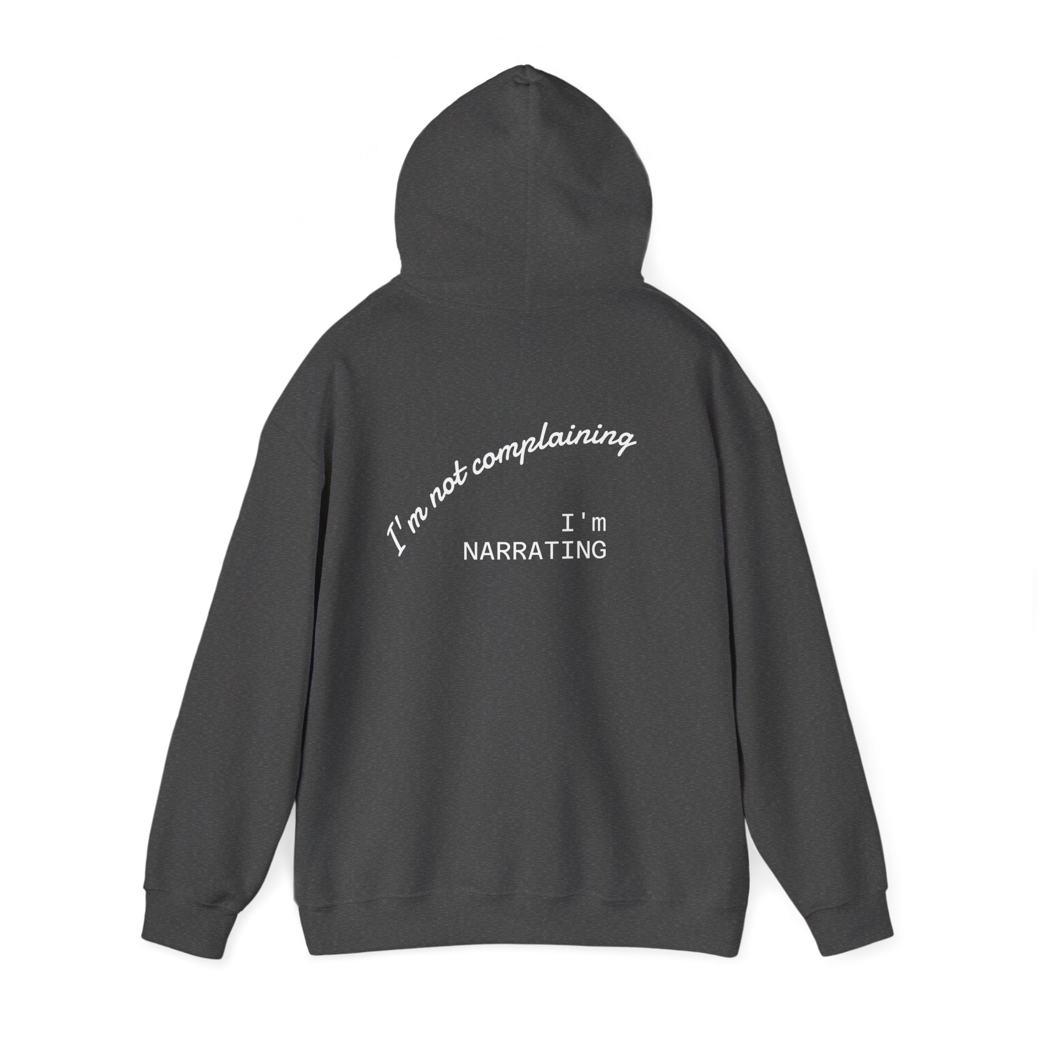 Complaining Hooded Sweatshirt