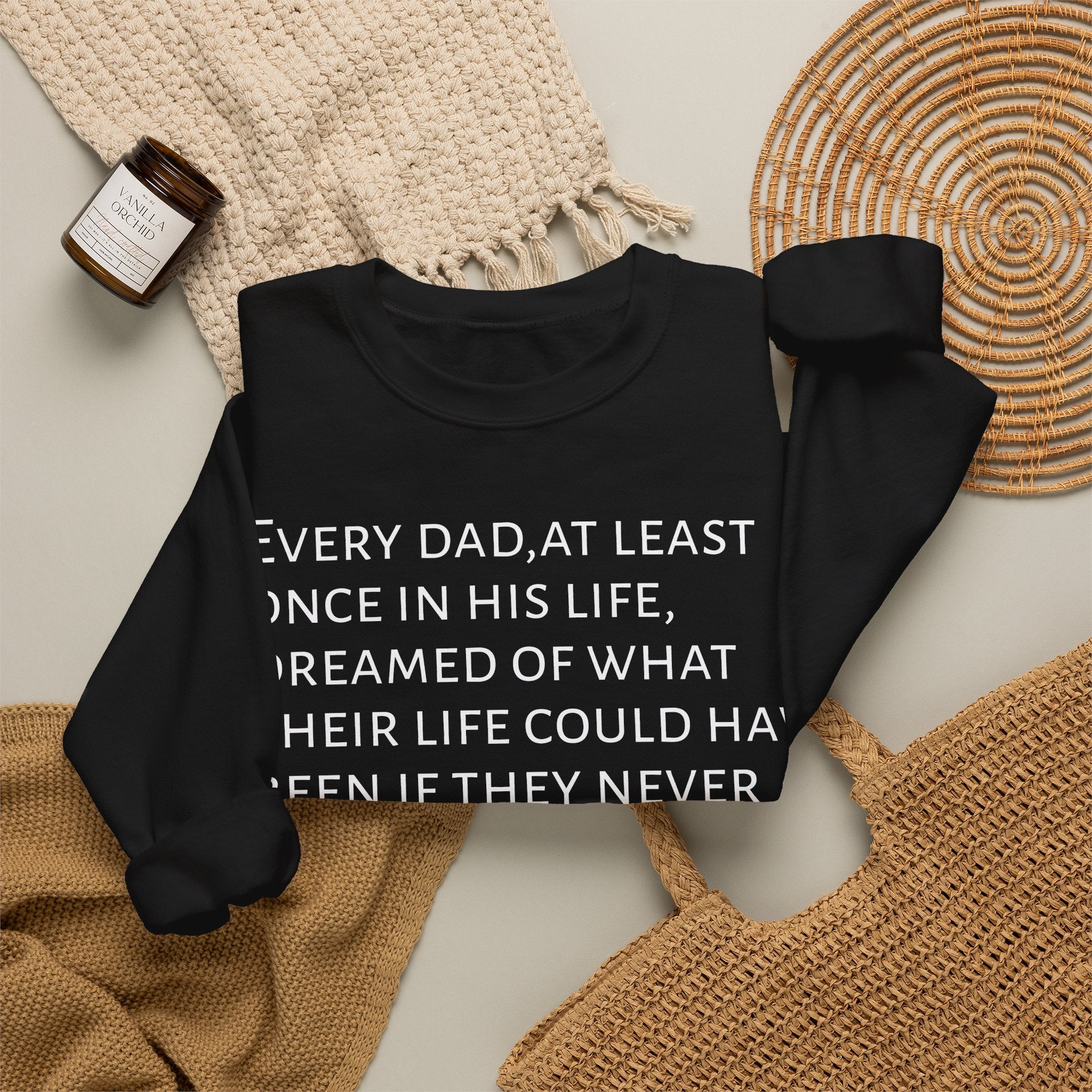 Father's dream Sweatshirt