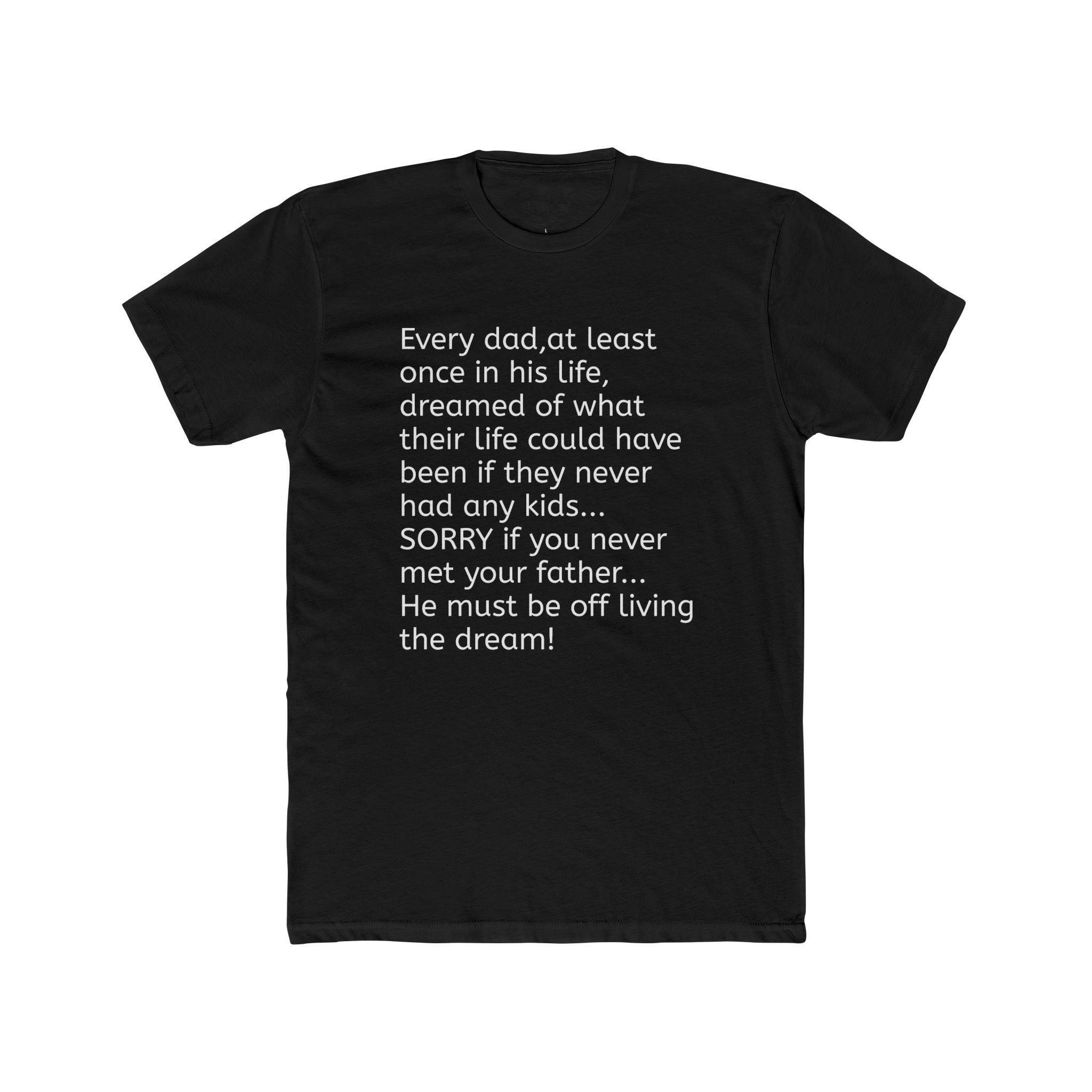 Father's Dream Shirt
