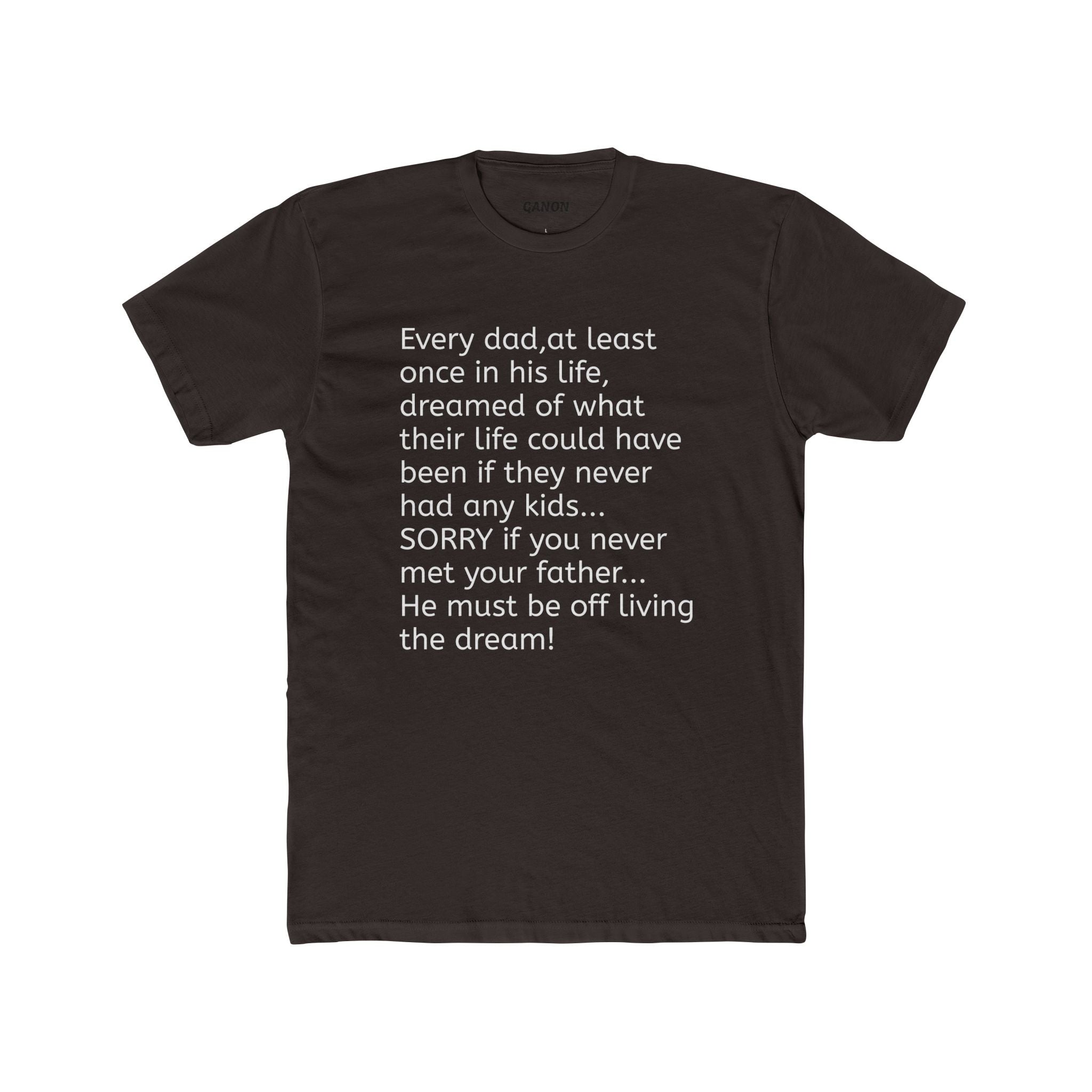 Father's Dream Shirt