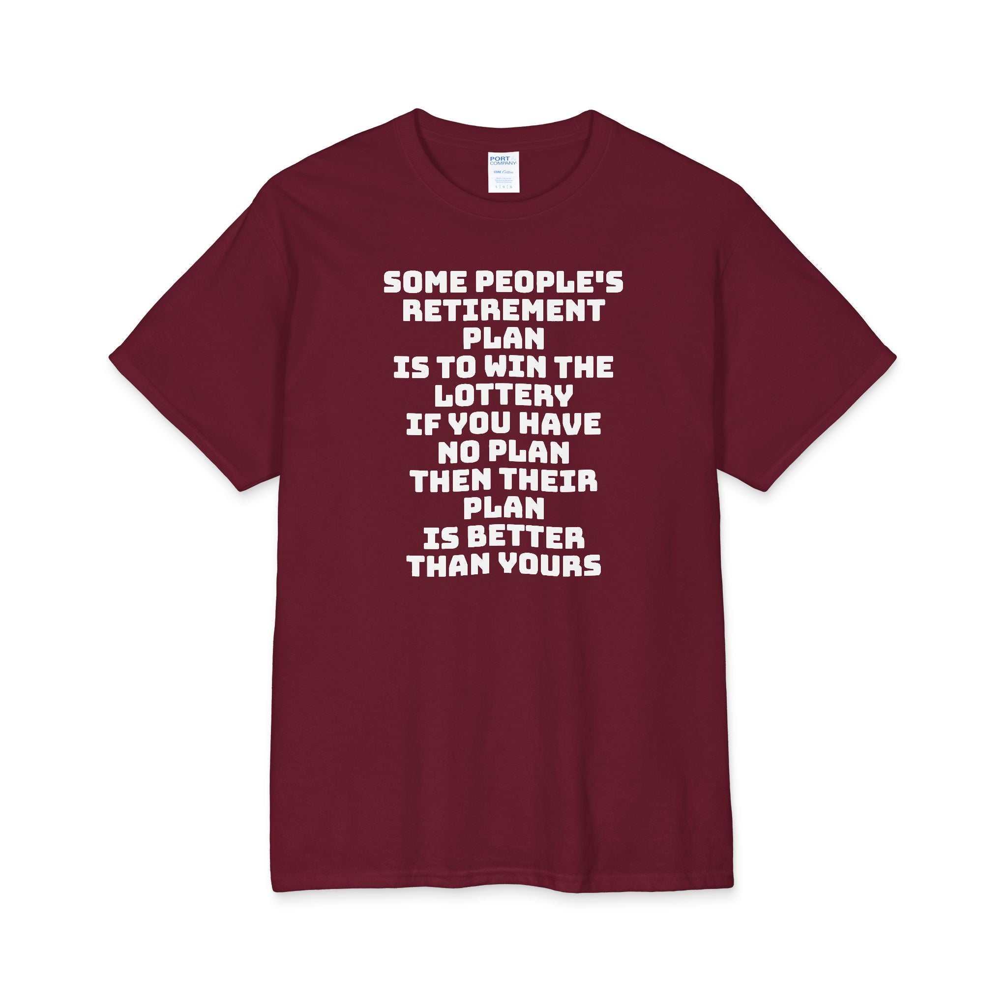 Retirement plan Shirt