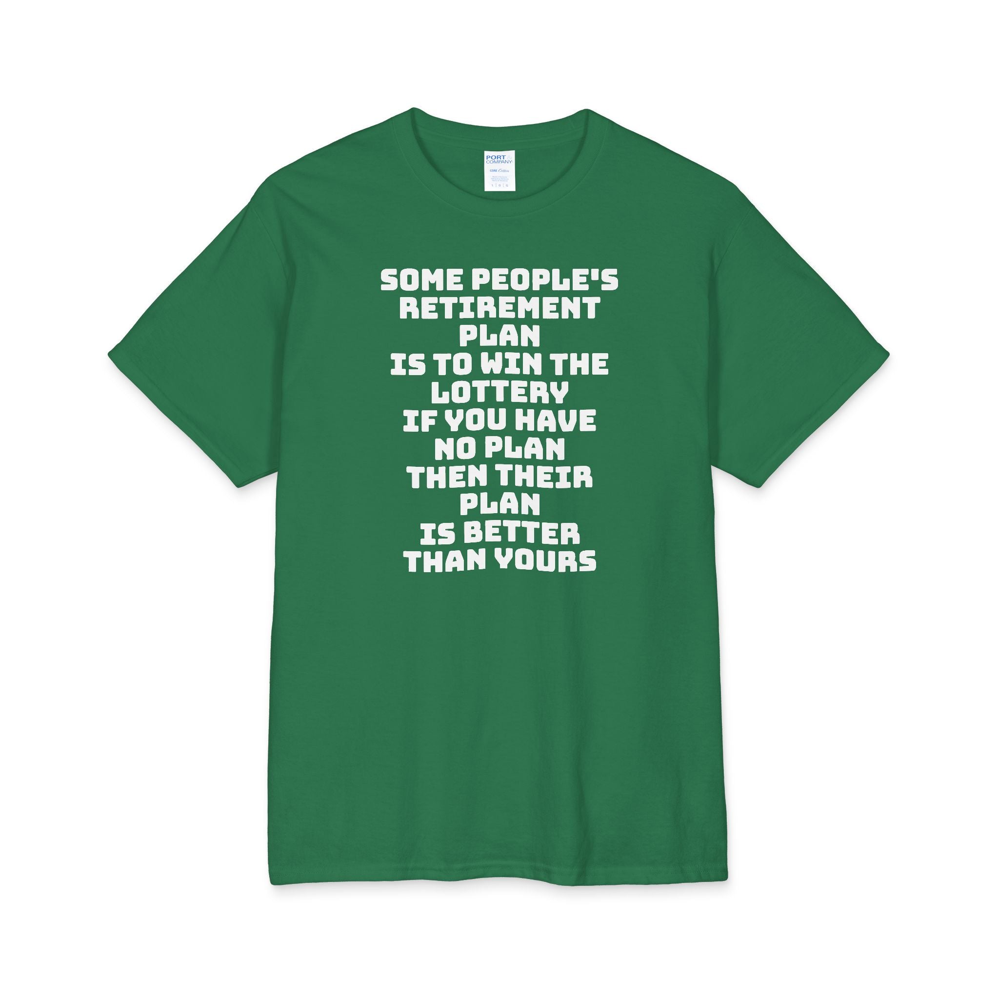 Retirement plan Shirt