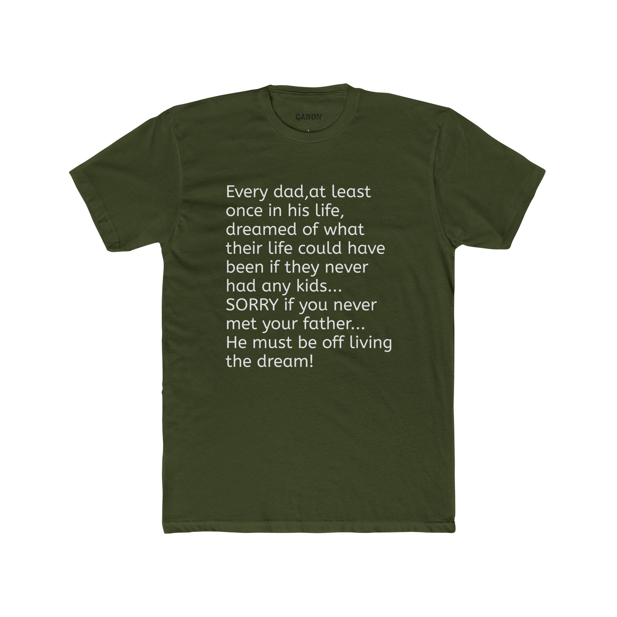 Father's Dream Shirt