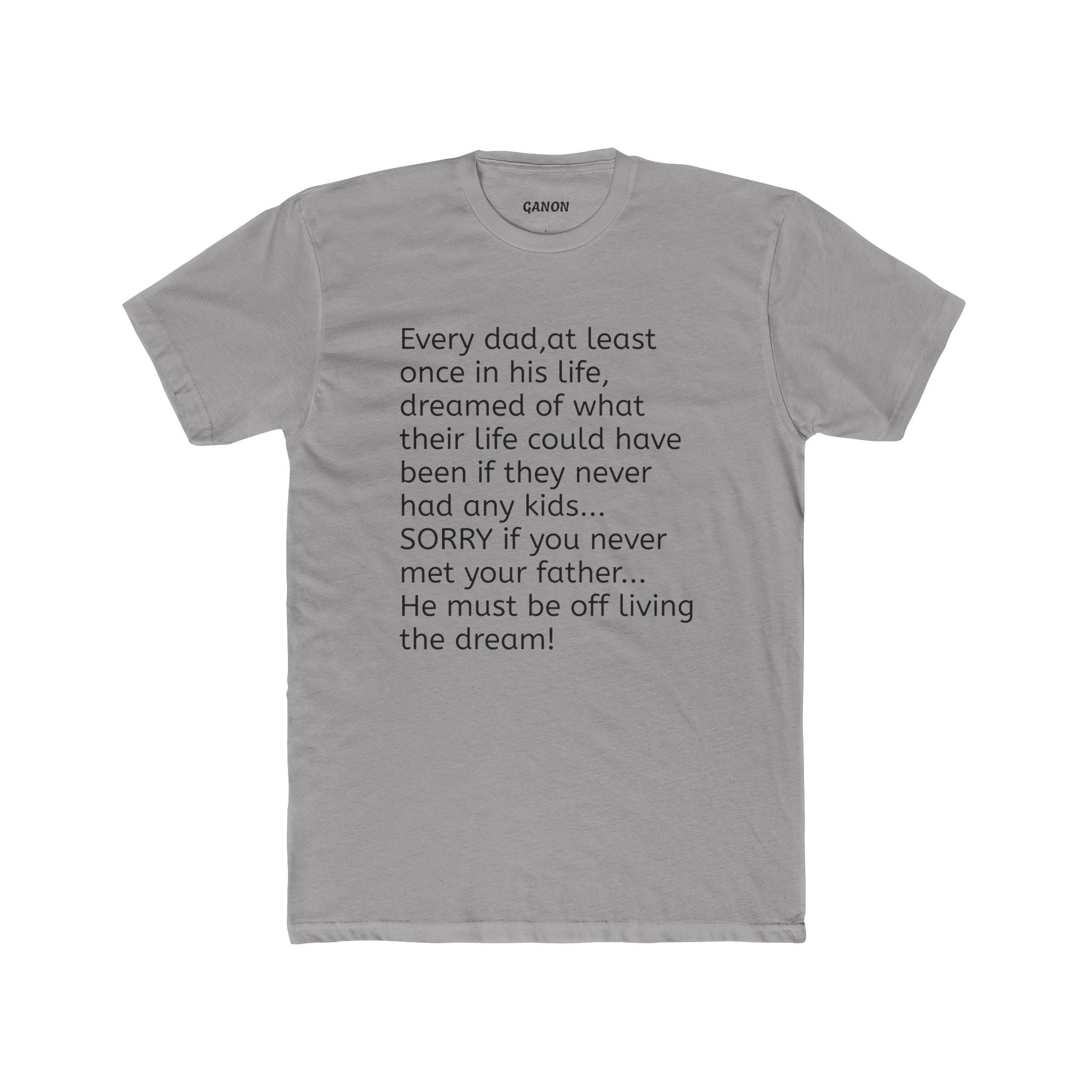 Father's Dream Shirt