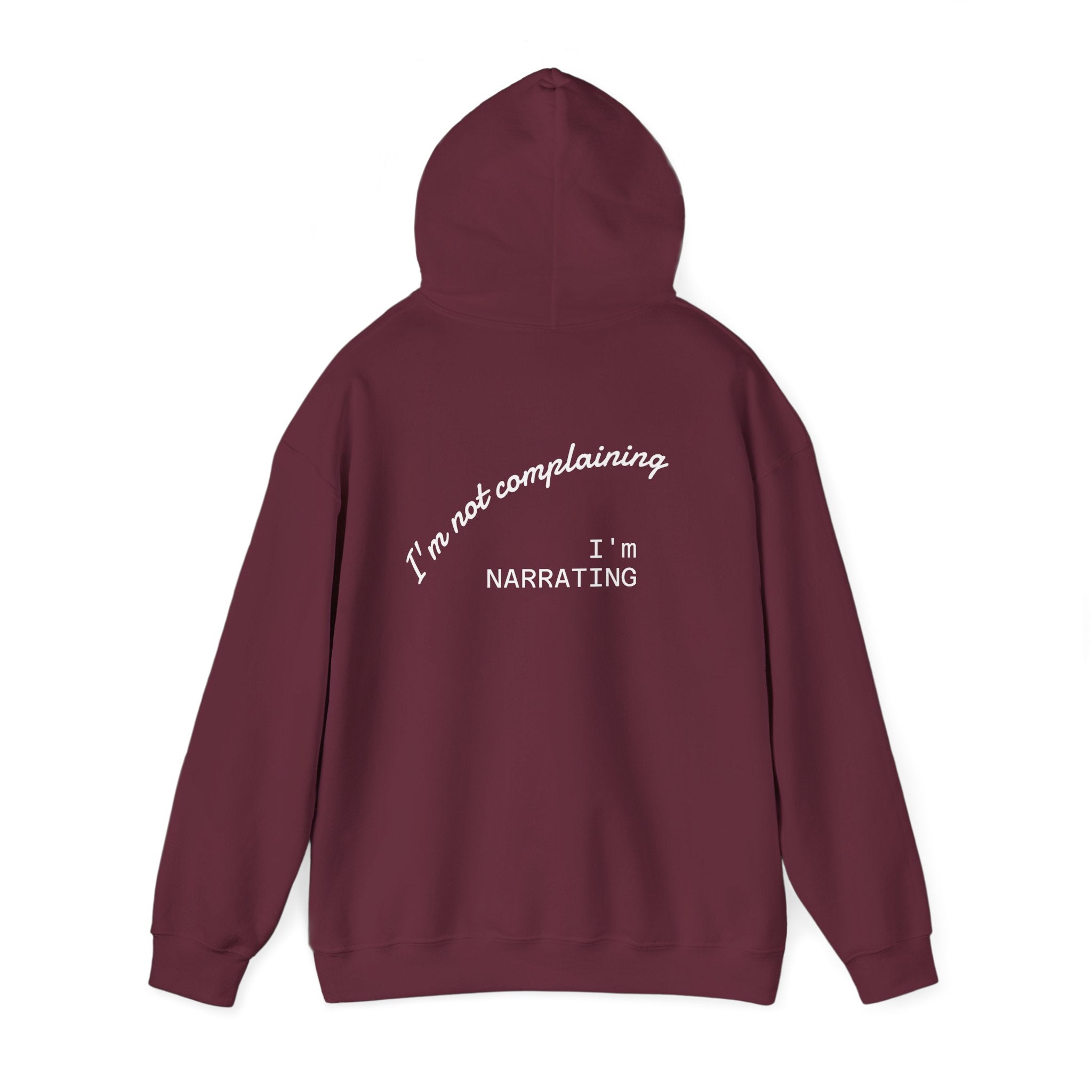 Complaining Hooded Sweatshirt