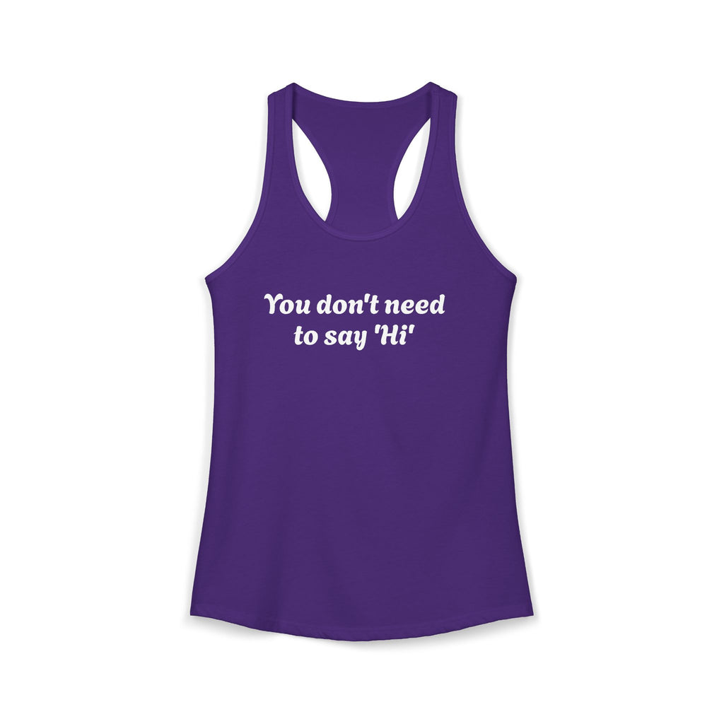 Don't say Hi Tank Top