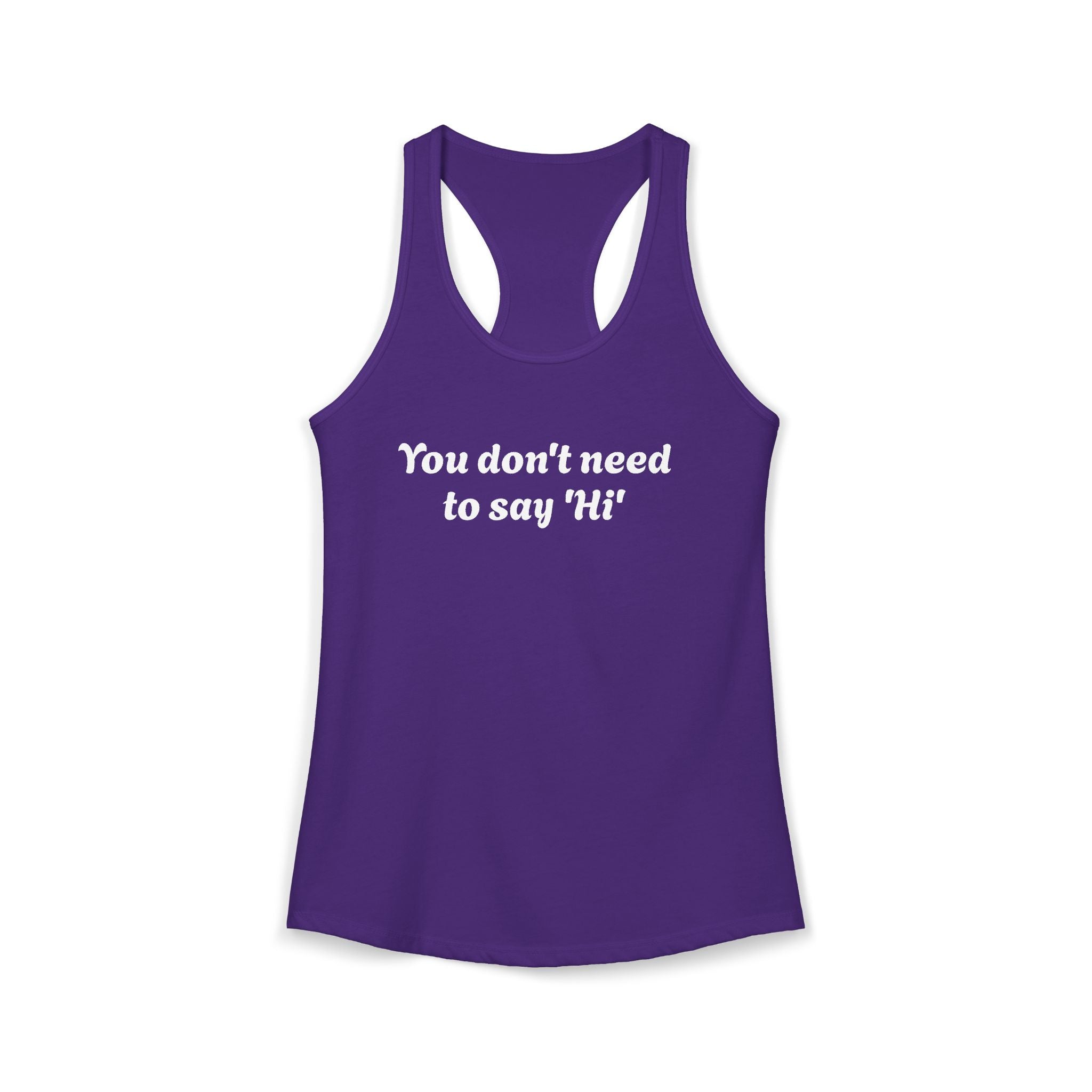 Don't say Hi Tank Top