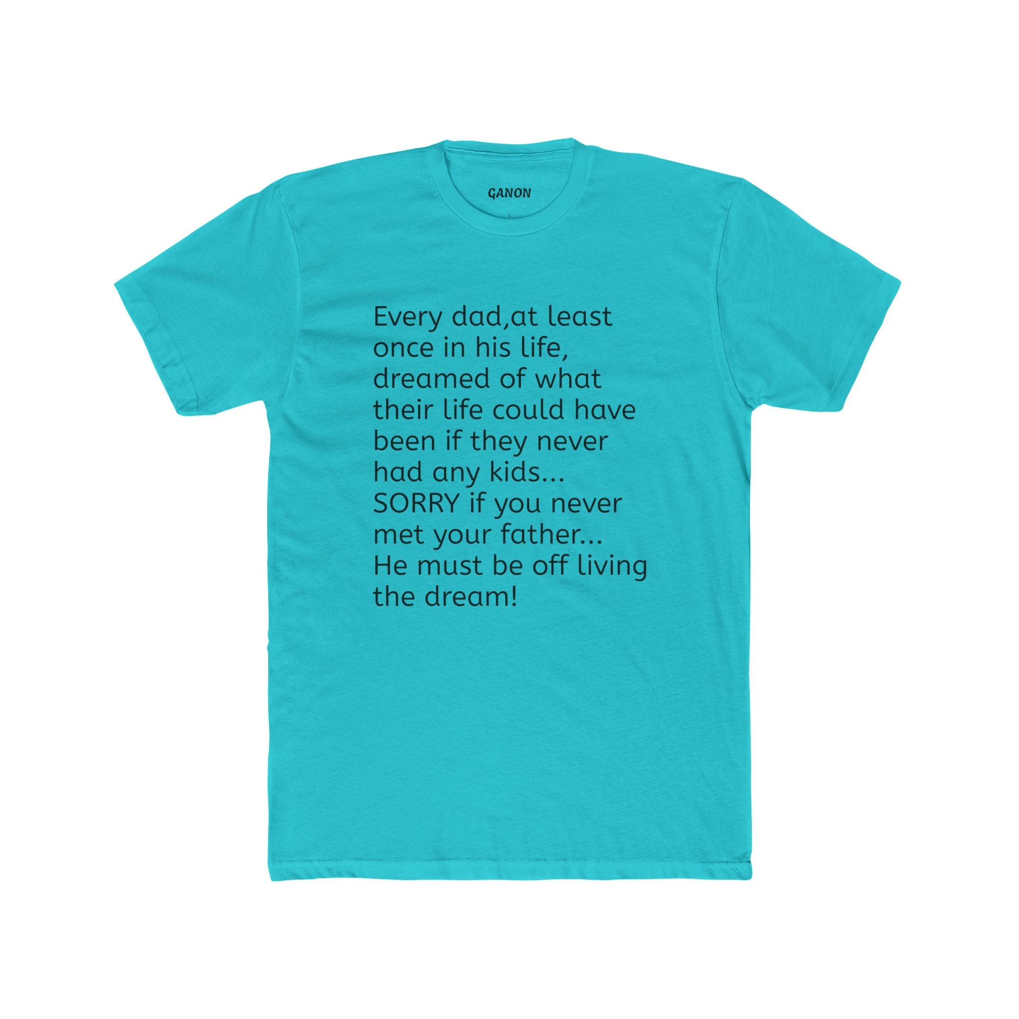 Father's Dream Shirt