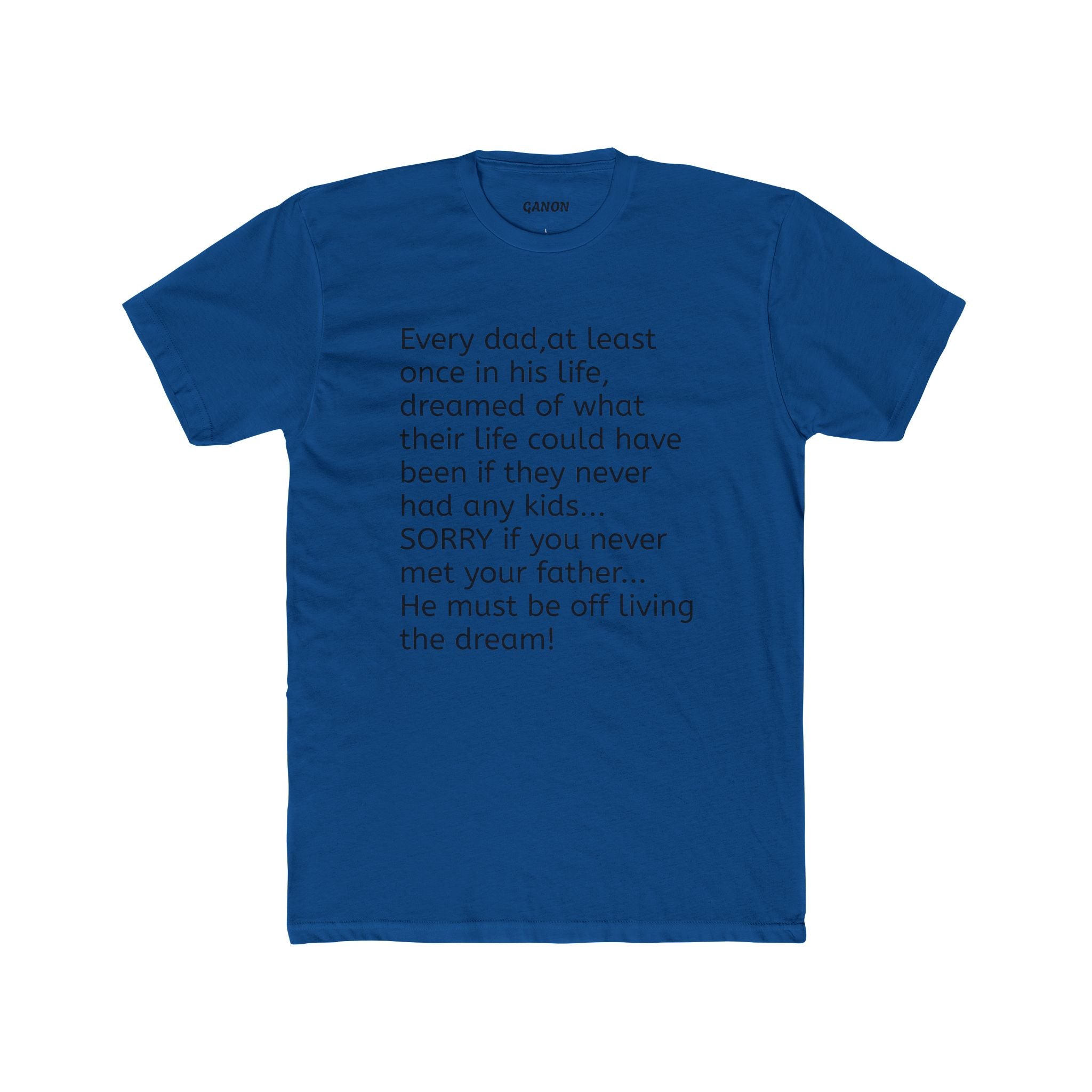 Father's Dream Shirt