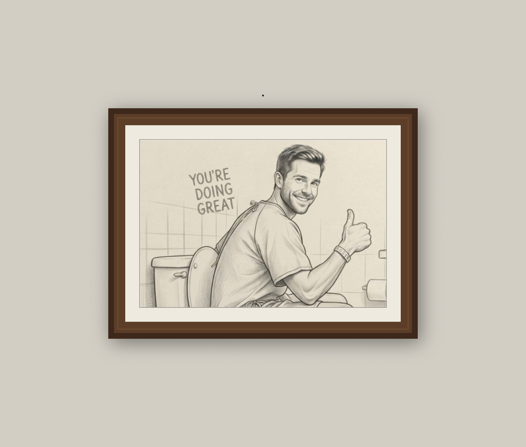 "You're Doing Great" Bathroom Motivation