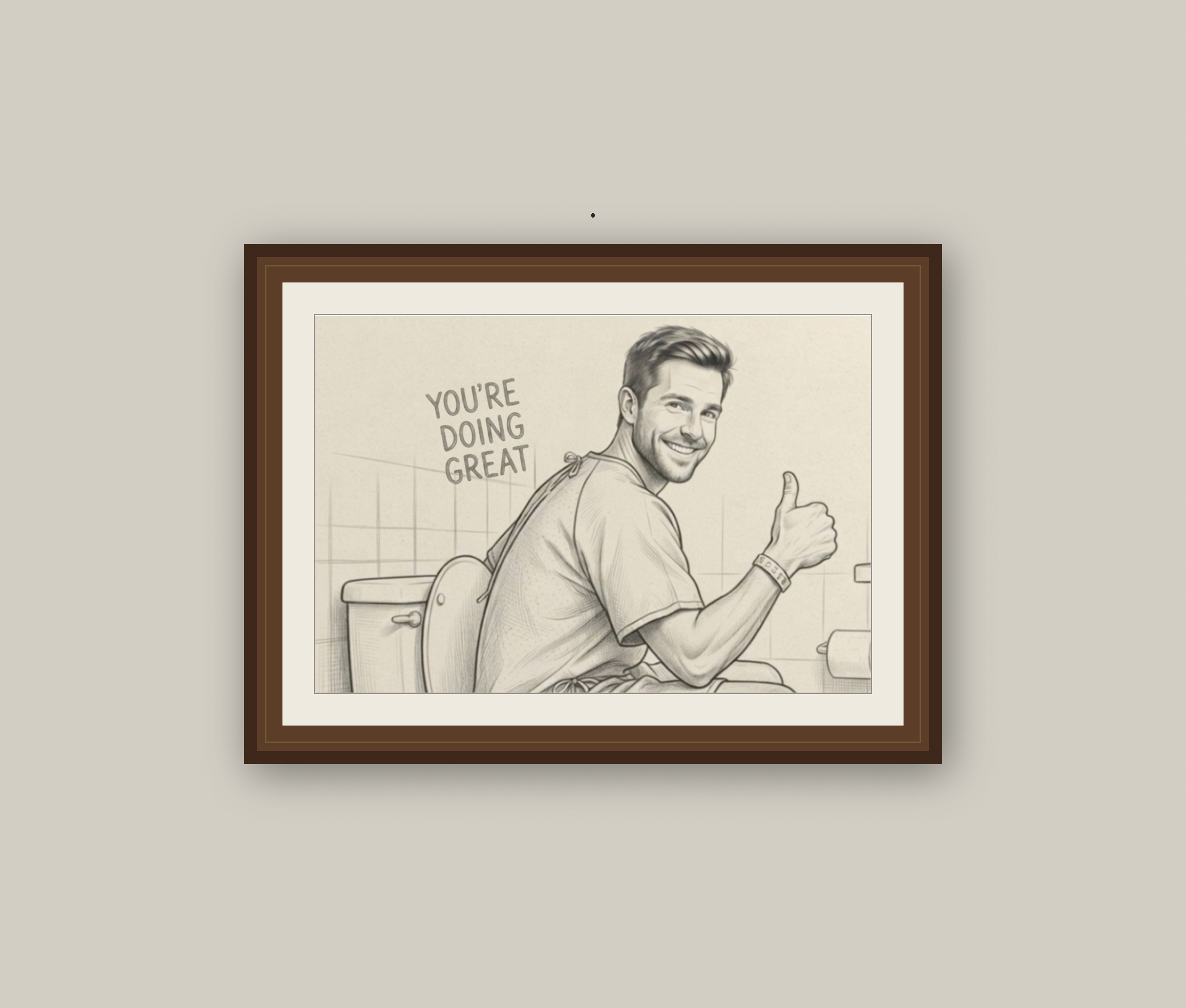 "You're Doing Great" Bathroom Motivation